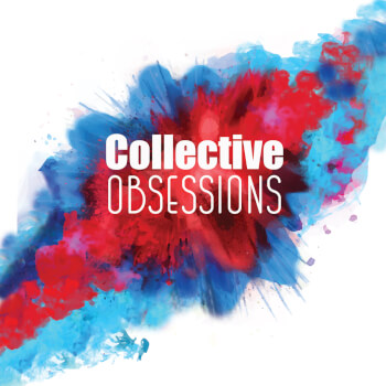 Collective Obsessions